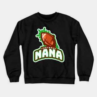 football nana Crewneck Sweatshirt